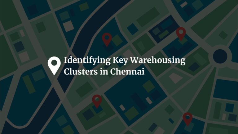 Warehousing Clusters in Chennai